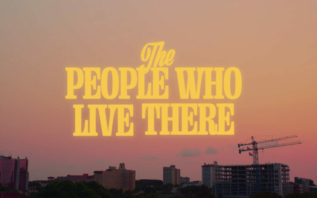 The People Who Live There